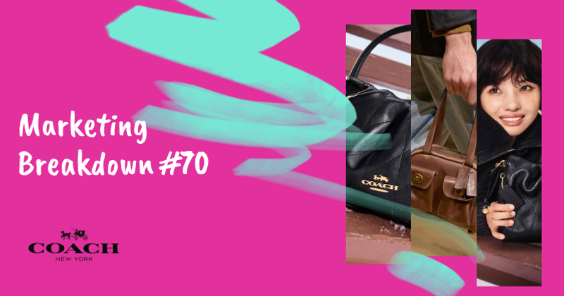 Coach Brand Marketing: Winning Strategies for Luxury, Digital Growth, and Consumer Engagement