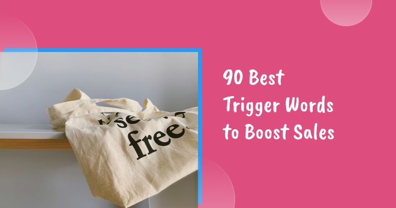 90 Best Trigger Words to Boost Your Ecommerce Sales in 2026