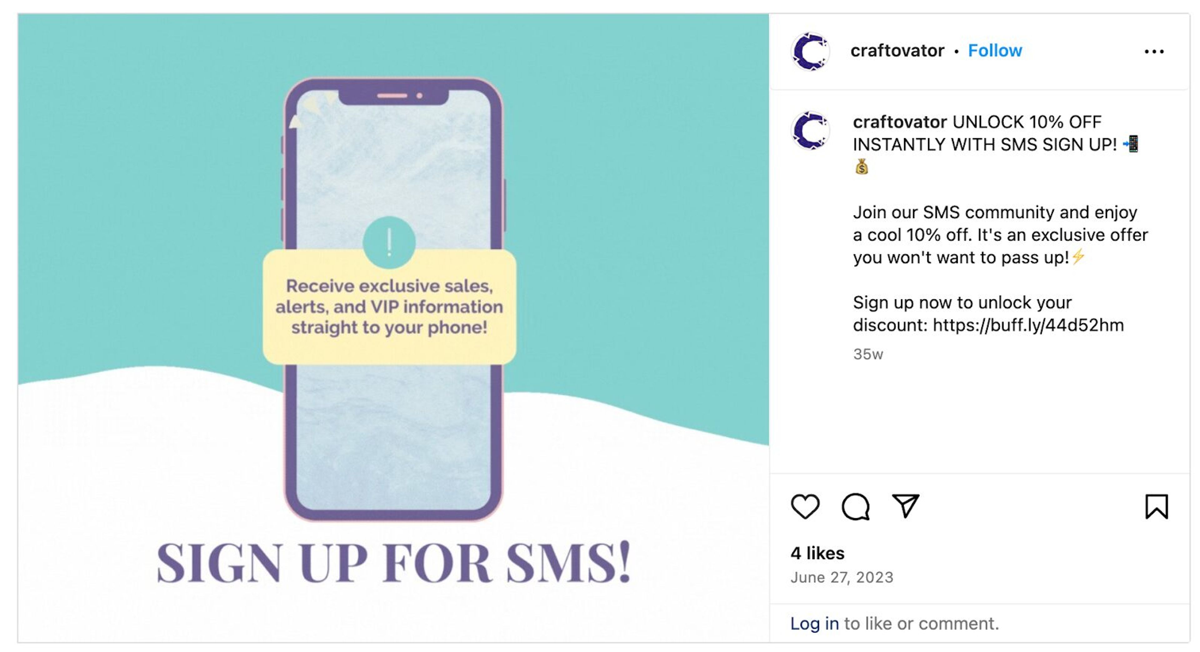 Encourage customers, and social media users for sms subscriptions an all marketing channels like Craftovator did.