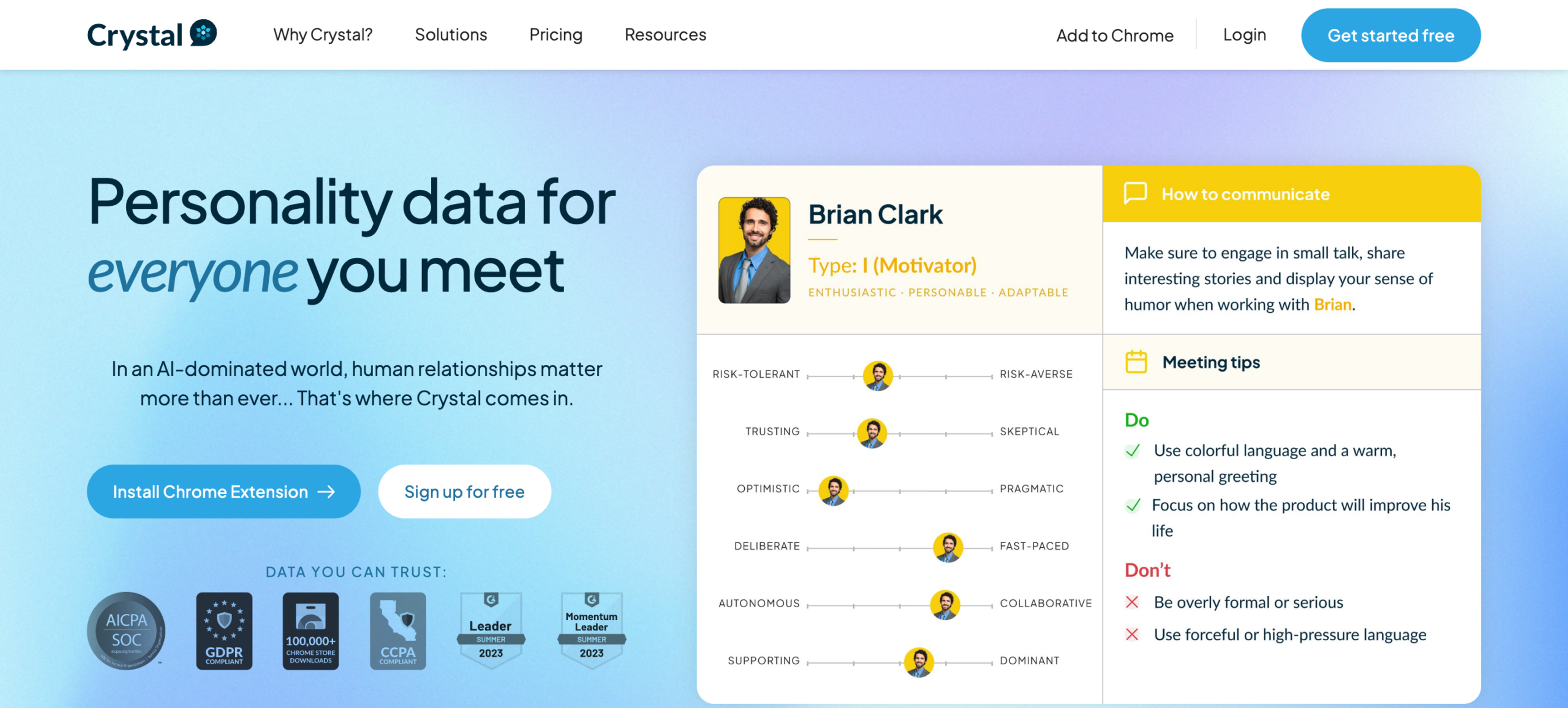 Crystal Knows is a tool that helps providing insights