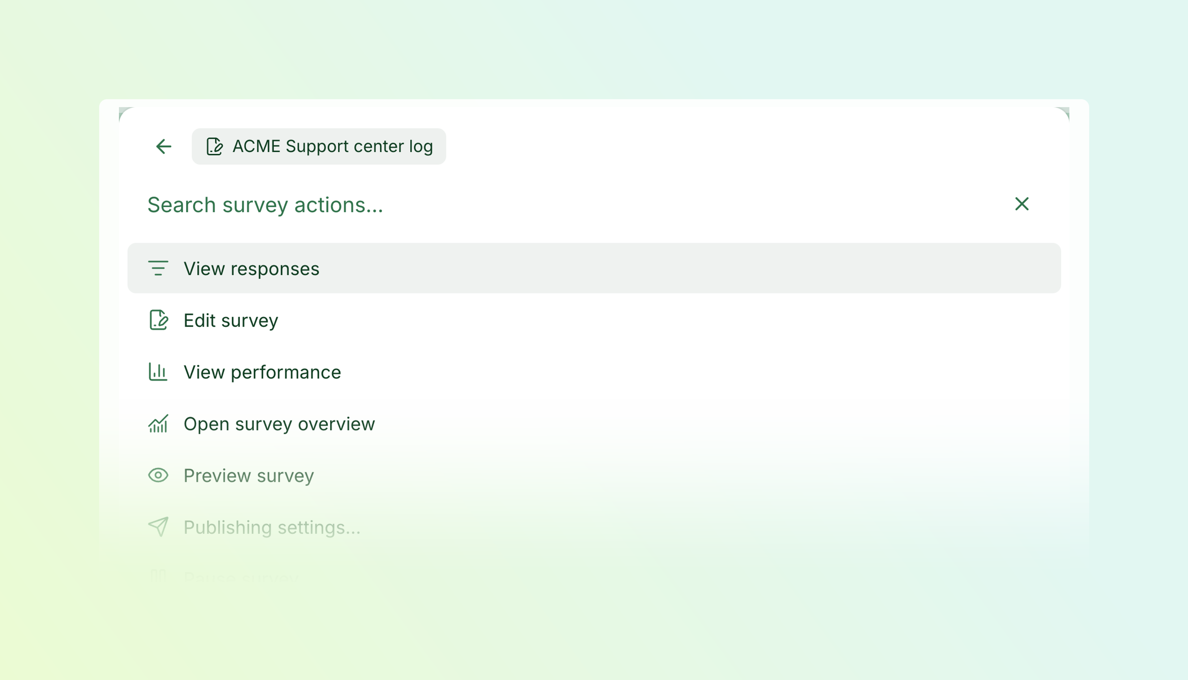 Actions for the ACME Support center log survey, with View responses selected and editing, performance, overview, and preview options below.