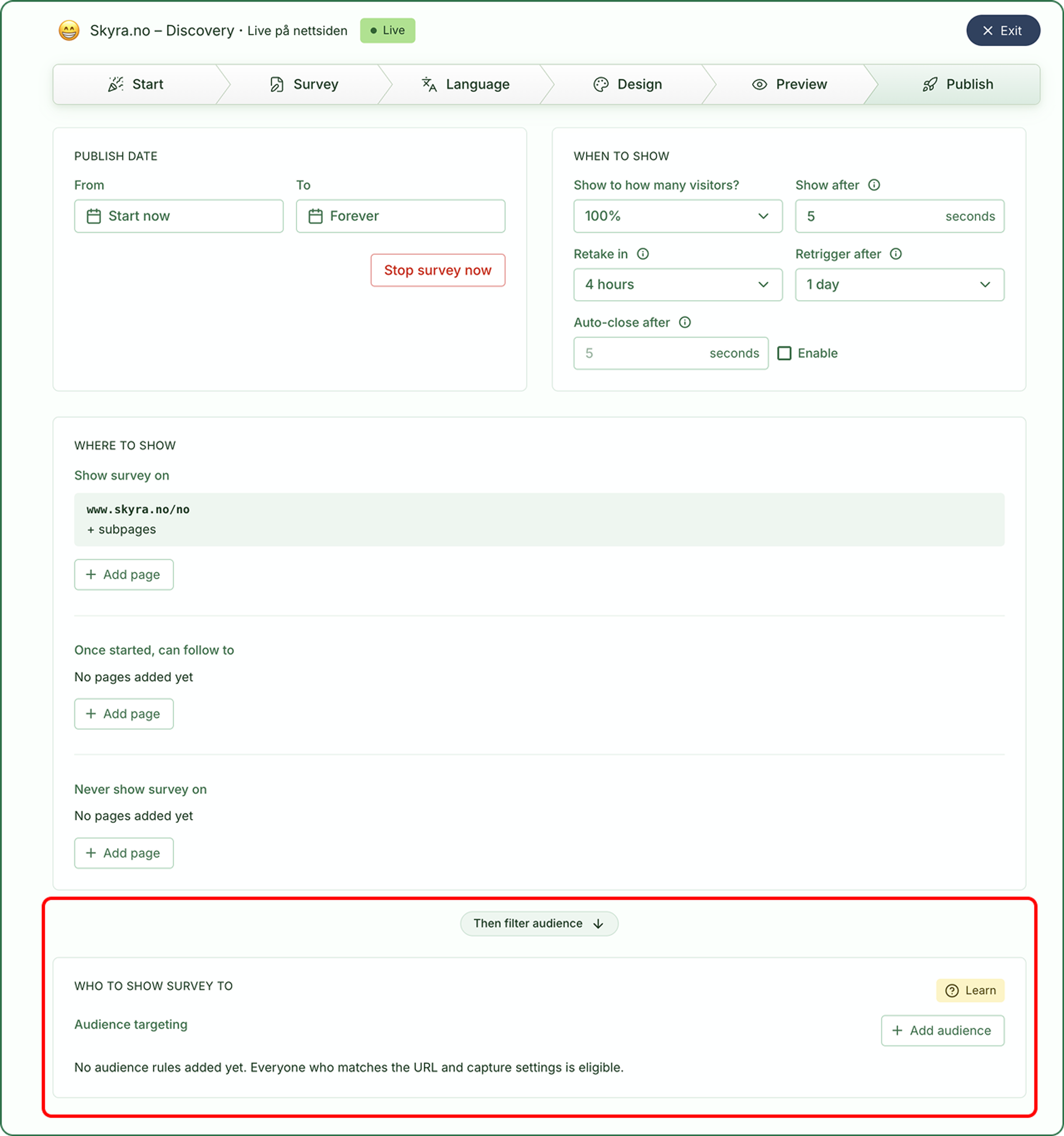 Audience targeting nederst i Publish-fanen med knappen Add audience.