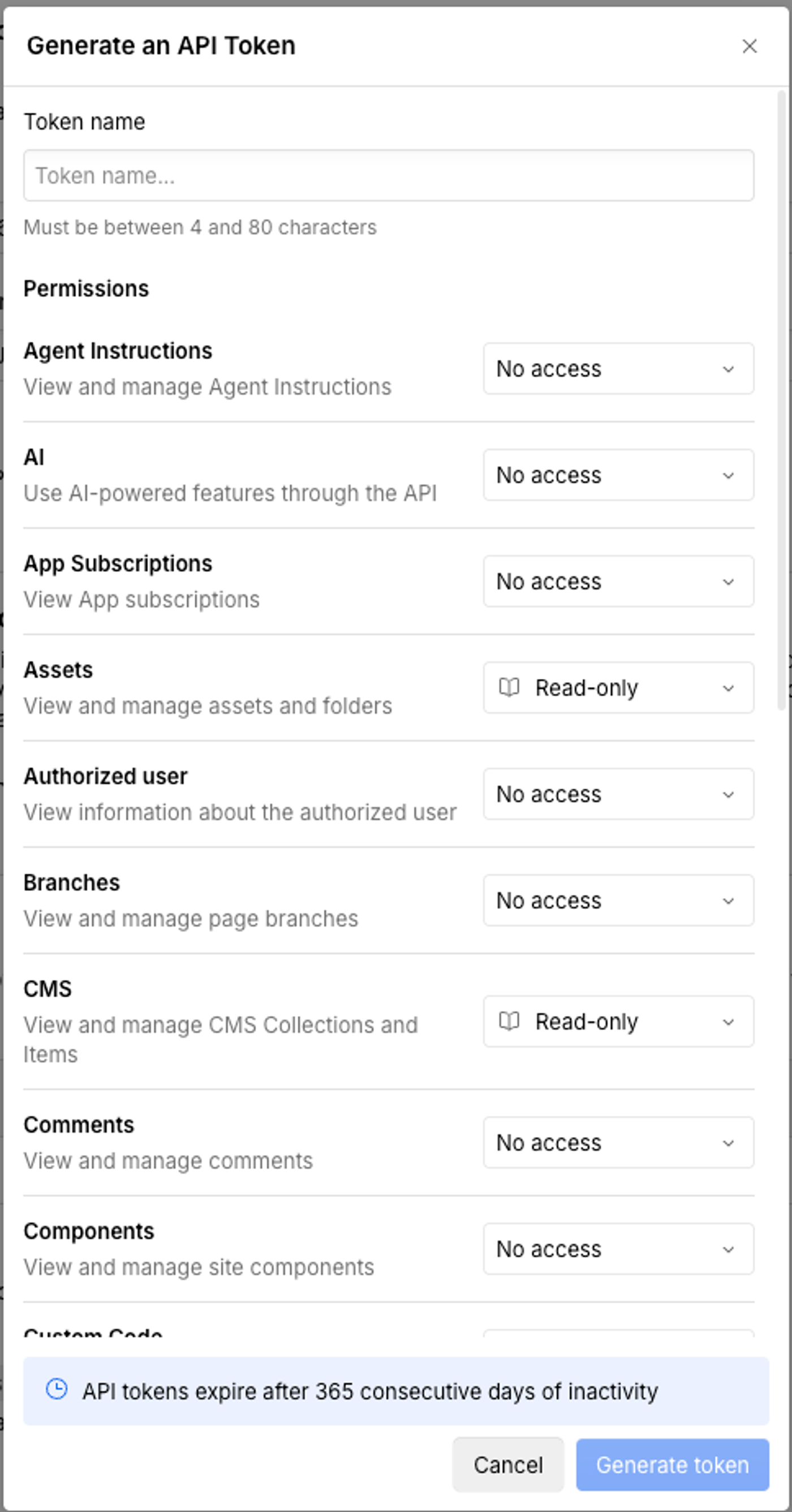 Webflow's Generate an API Token dialog. A token name field sits above a Permissions list where each scope has its own dropdown. Assets and CMS are set to Read-only, and Agent Instructions, AI, App Subscriptions, Authorized user, Branches, Comments and Components are all set to No access. A note at the foot reads that API tokens expire after 365 consecutive days of inactivity.