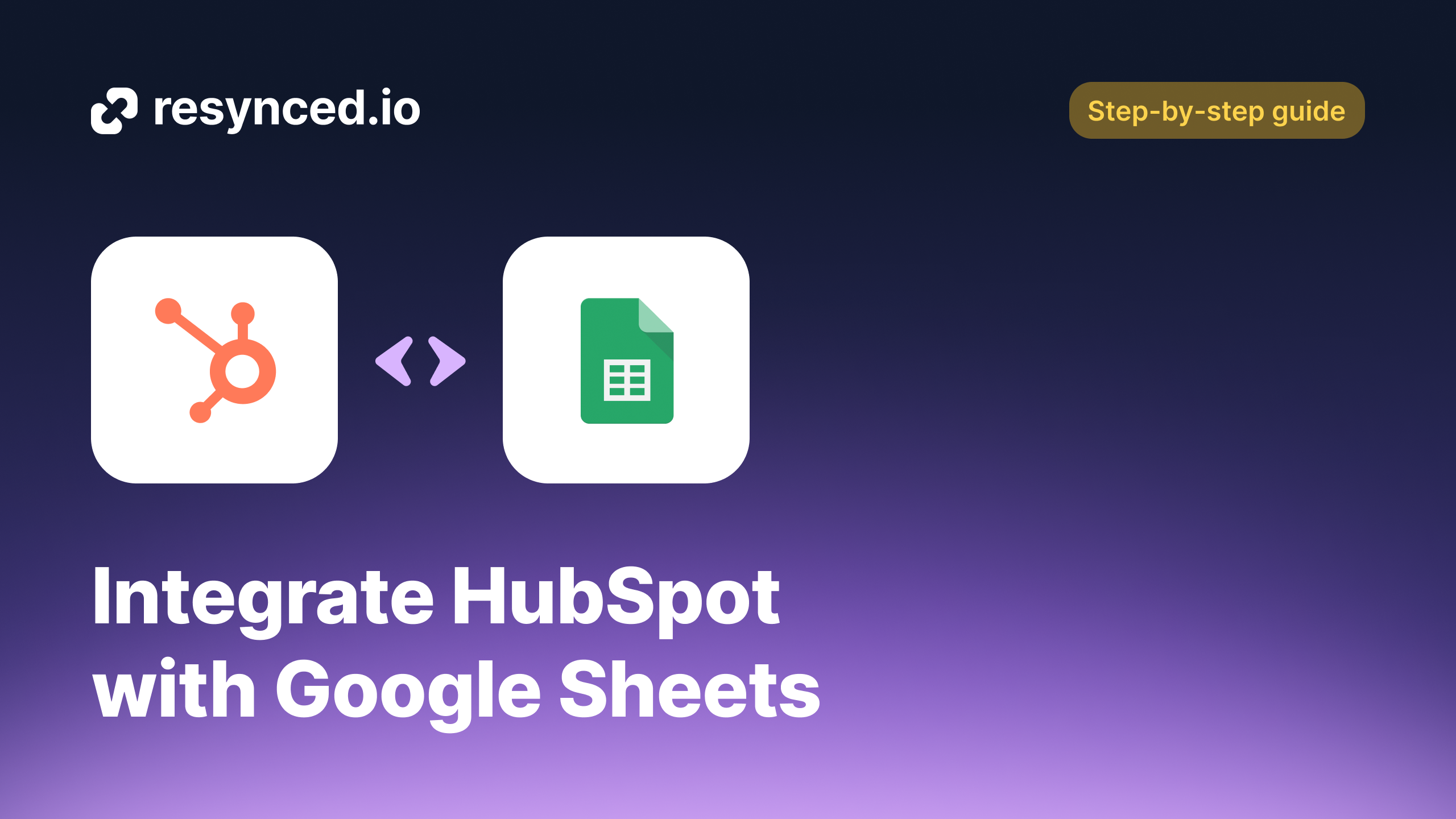 How to synchronize HubSpot with Google Sheets | resynced.io