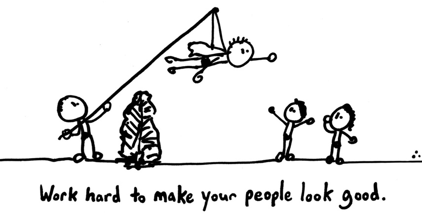 comic saying work hard to make your people look good
