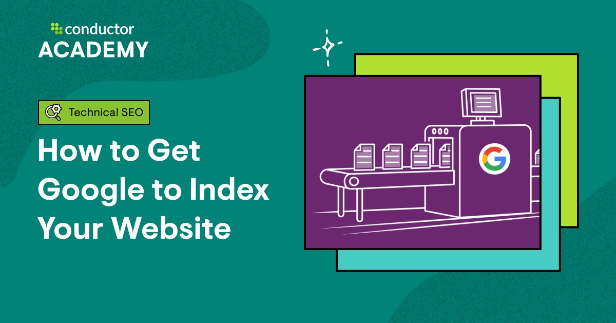 First Google Website Index How to Get Google to Index Your Website
