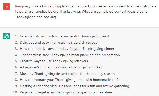 ChatGPT generated responses to a prompt from a kitchen supply store asking for ideas to target customers looking for Thanksgiving recipes
