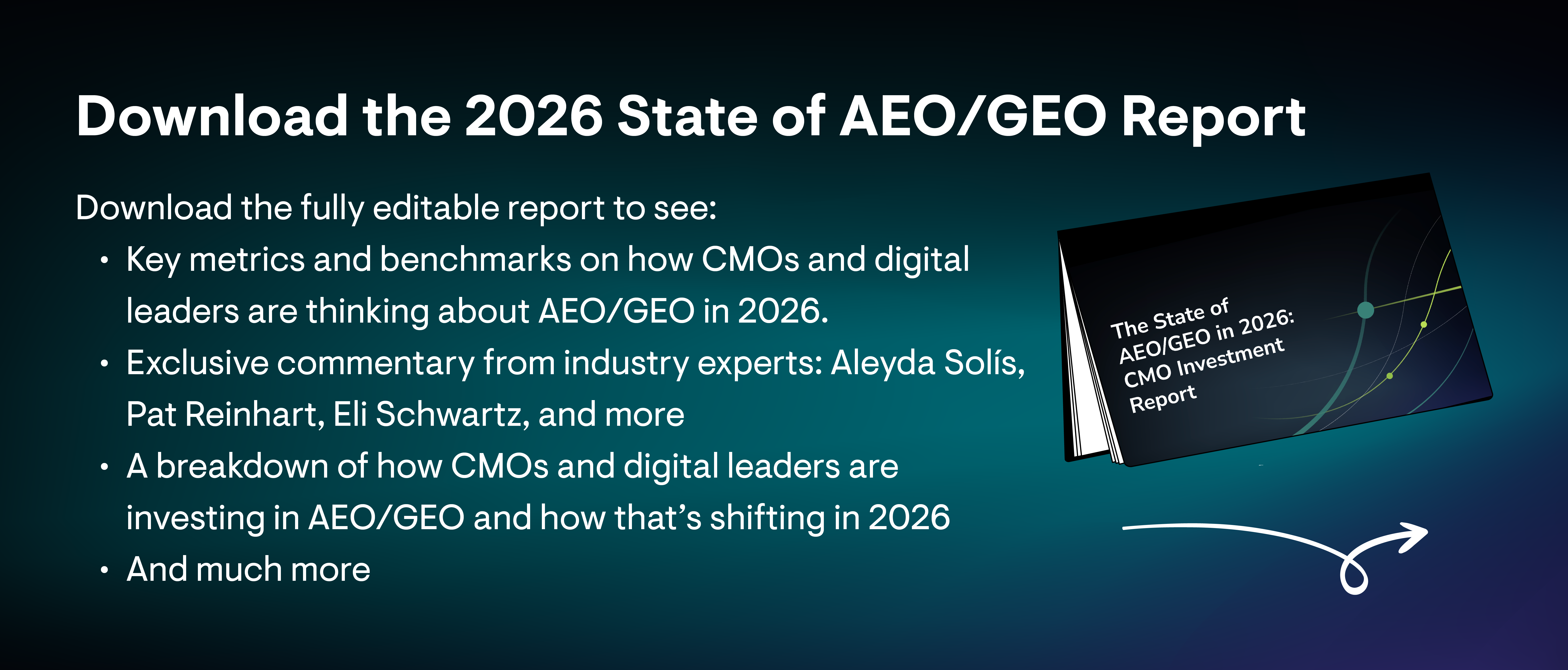 A banner ad driving readers to download the full 2026 State of AEO/GEO Report for exclusive metrics, benchmarks, and commentary on AEO/GEO in 2026.