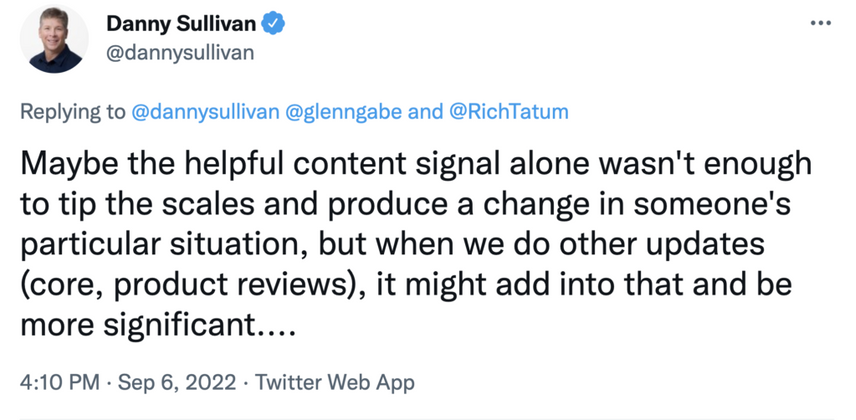 Tweet from Google's Danny Sullivan explaining the potential impact of the core update coupled with the previous 'helpful content' update
