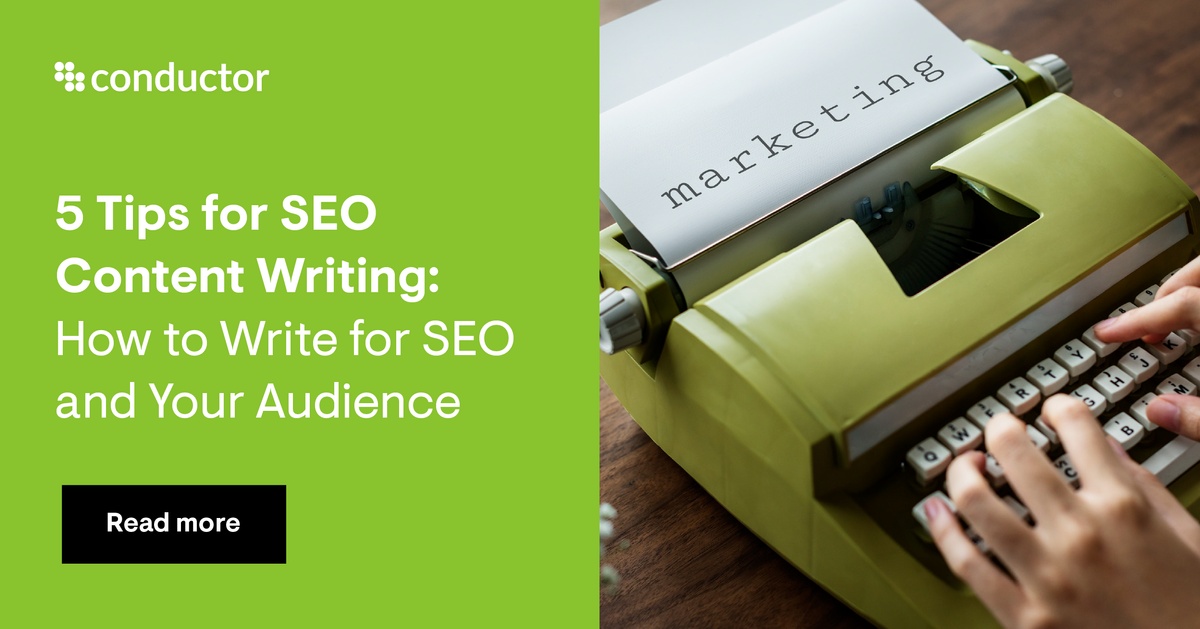 SEO Content Writing: How to Write for SEO and Your Audience