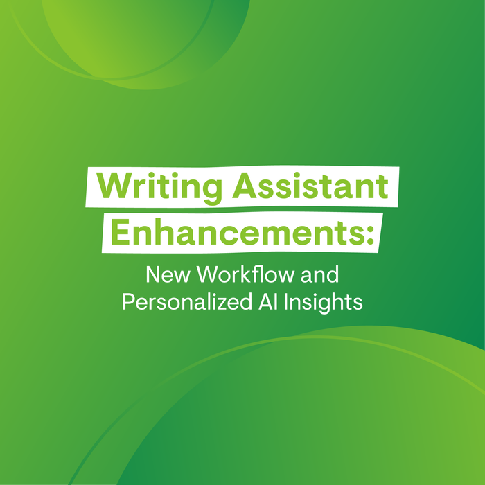 New Workflow and Tailored AI Insights in Writing Assistant