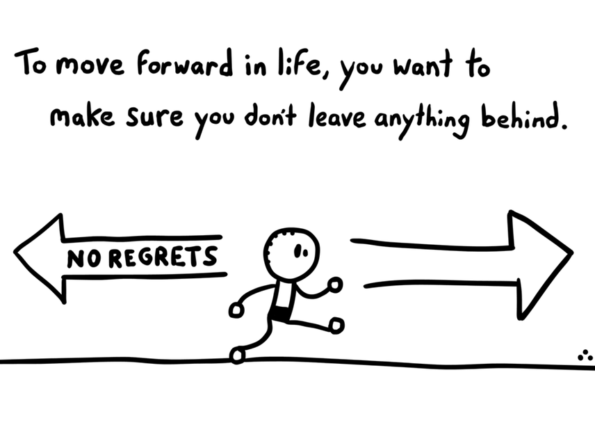comic explaining to move forward in life, you want to make sure you don't leave anything behind
