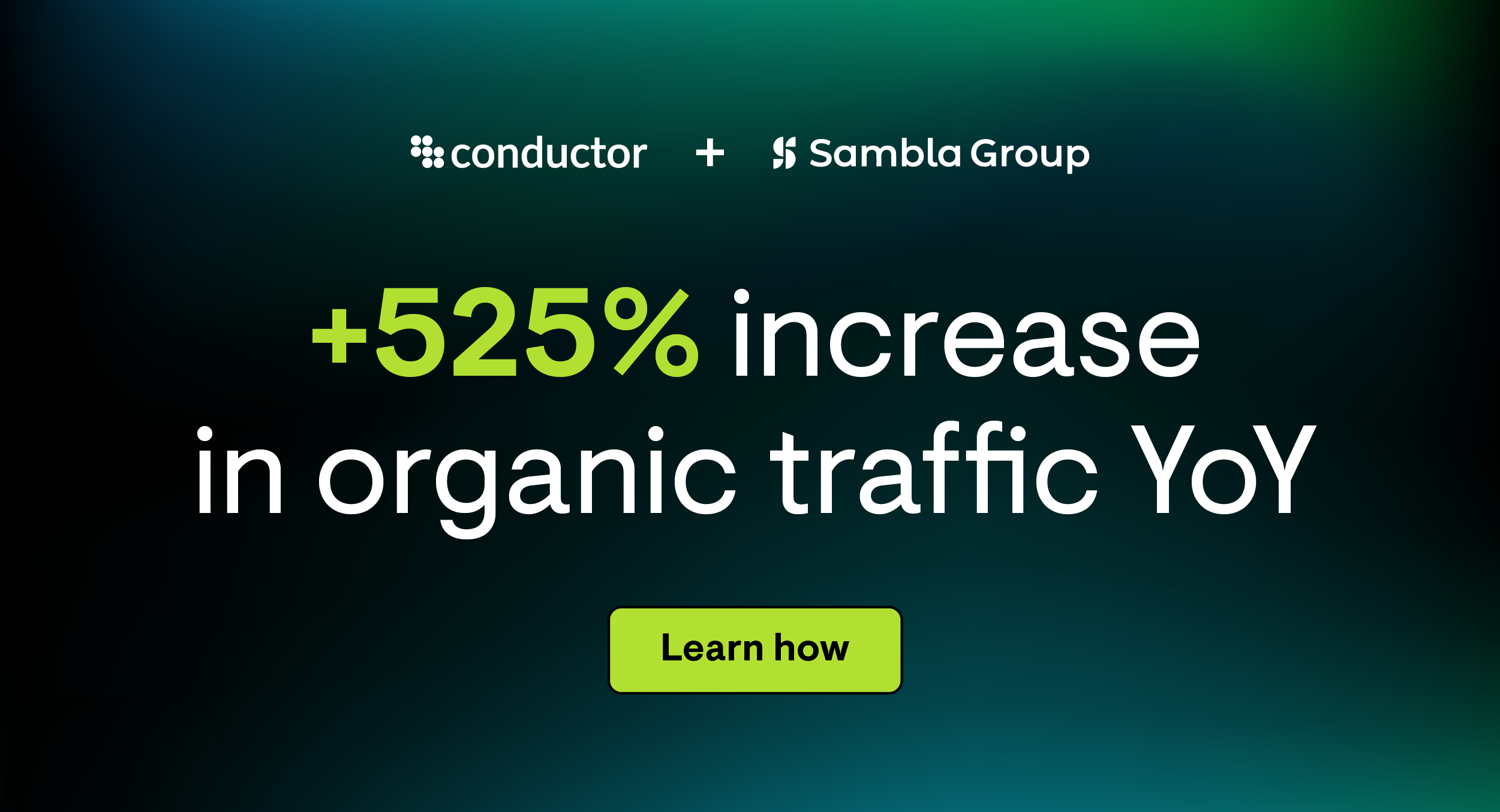 Sambla Group Grew Organic Traffic 525% with Conductor