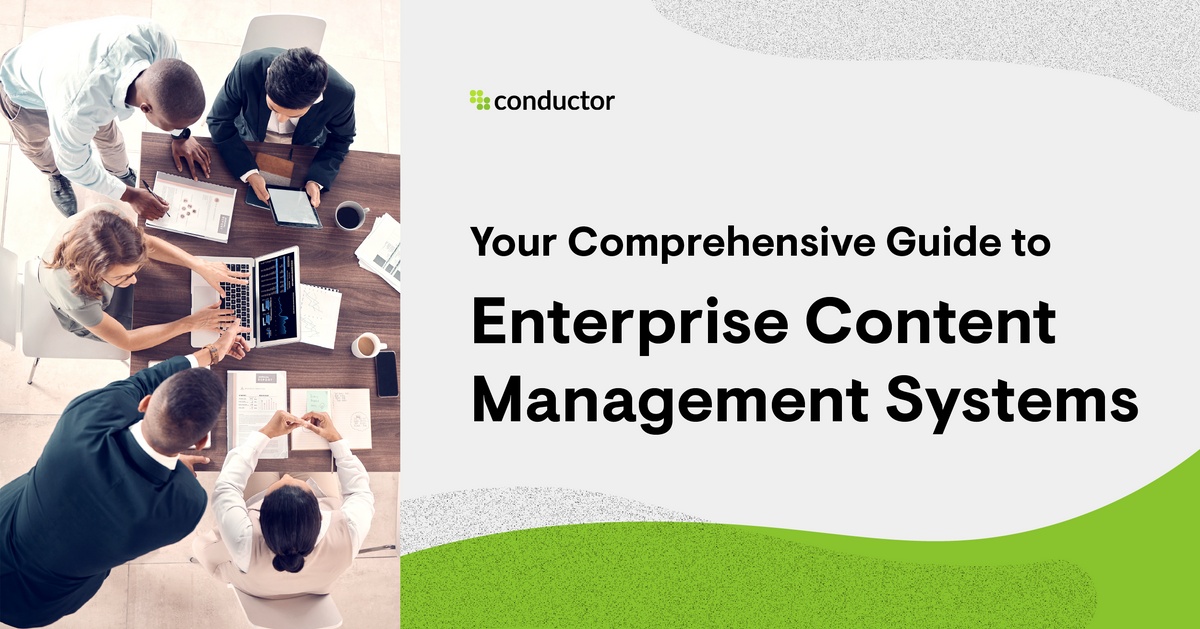 Enterprise Content Management Systems: What You Need to Know