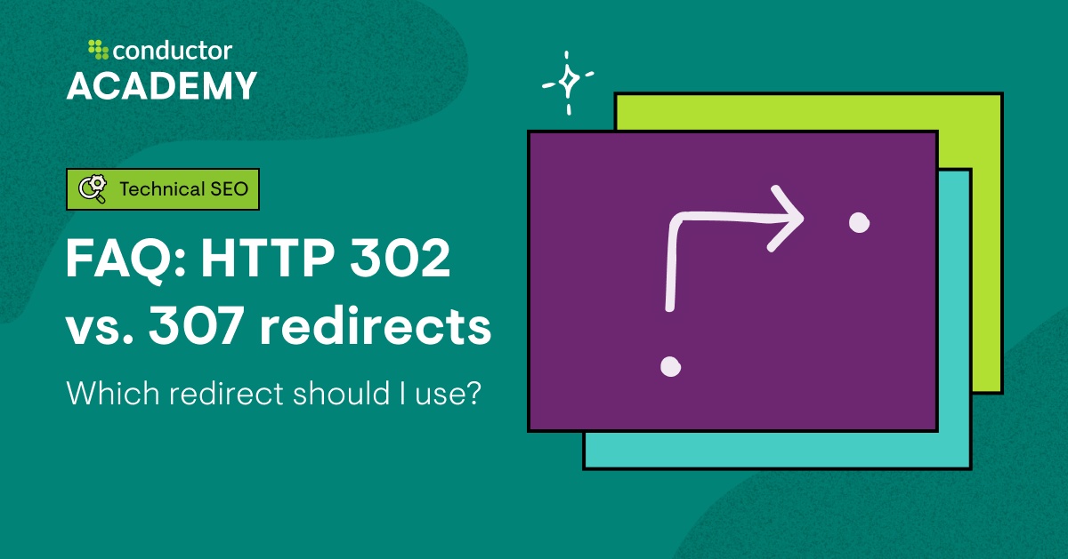 Faq 302 302 vs 307 redirect: when to use which?