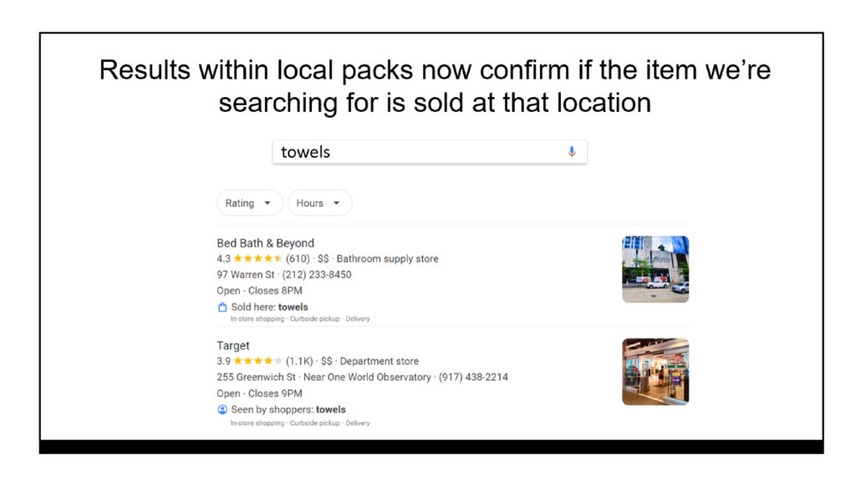 results within local packs now confirm if the item we're searching for is sold at that location