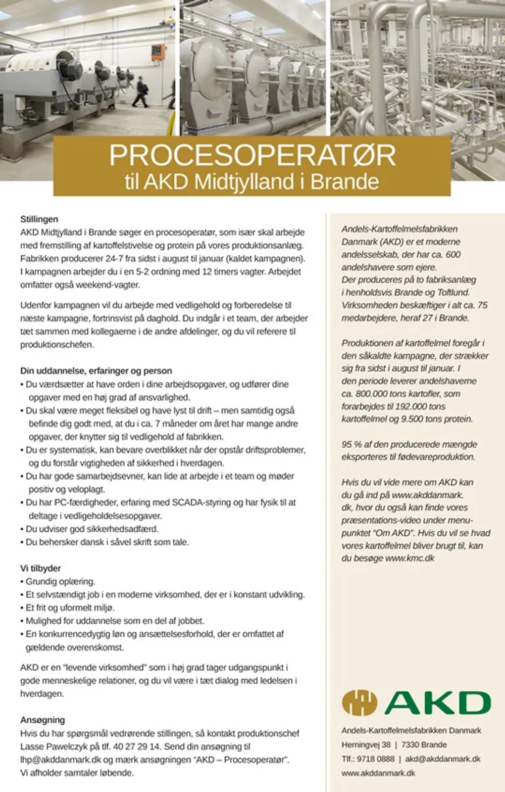 Vi søger en procesoperatør til AKD Midtjylland i Brande