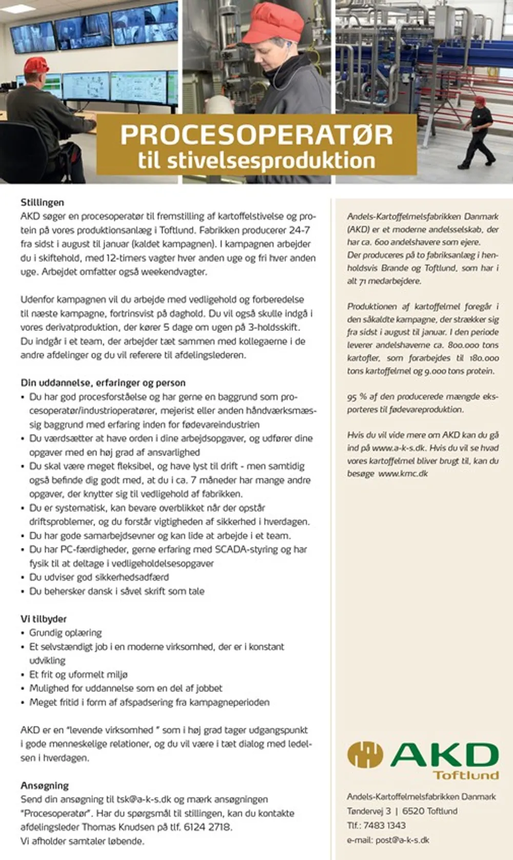 AKD/Toftlund søger en procesoperatør til stivelses- og proteinfremstilling