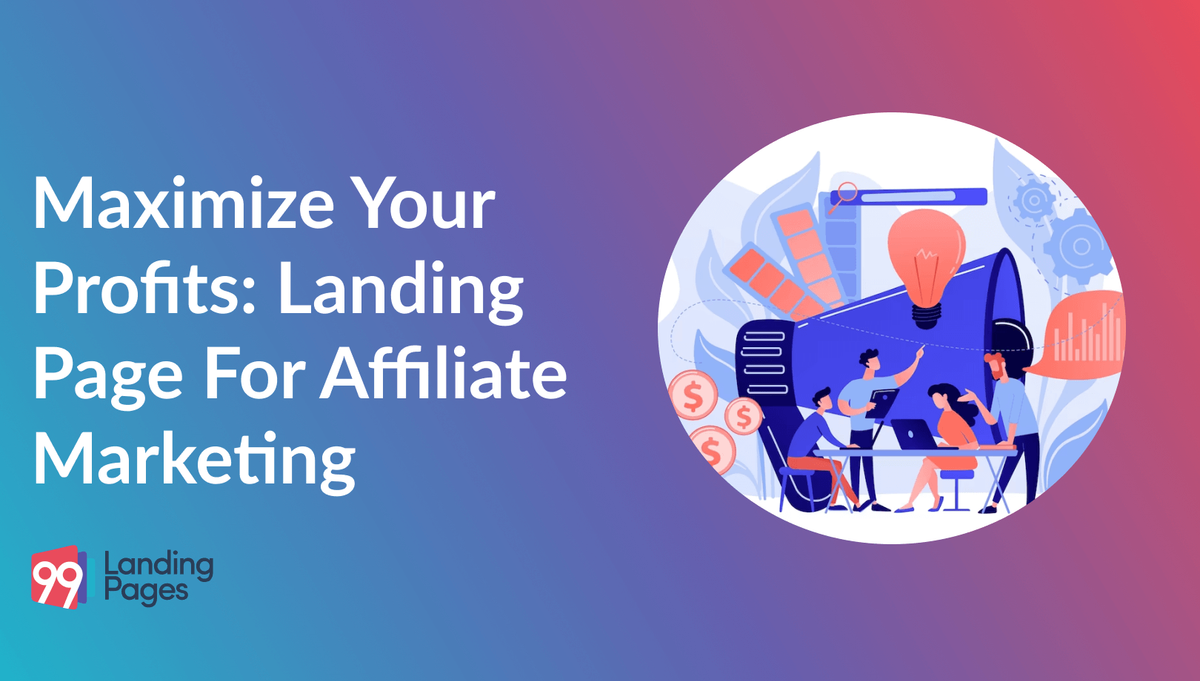 Maximize Your Profits: Landing Page for Affiliate Marketing