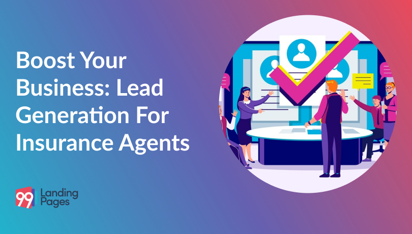 Boost Your Business: Lead Generation for Insurance Agents