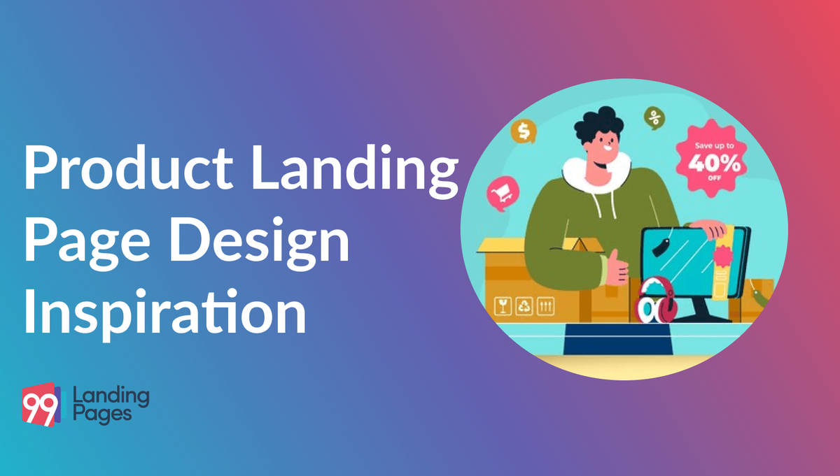 Product Landing Page Design Inspiration