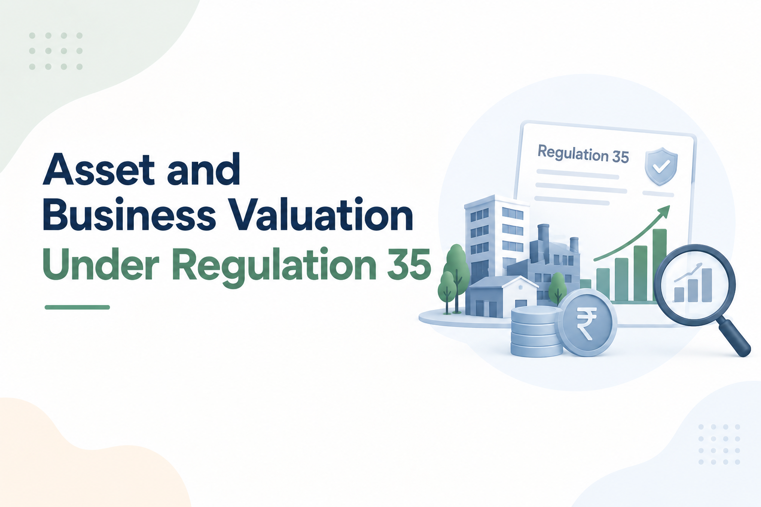 Asset and Business Valuation Under Regulation 35