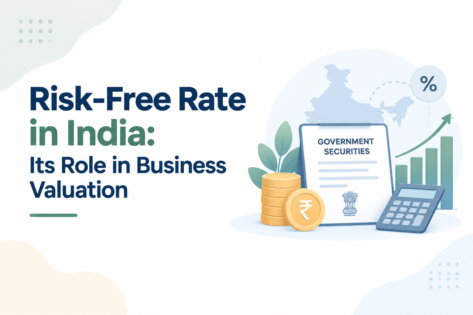 Risk-Free Rate in India: Its Role in Business Valuation