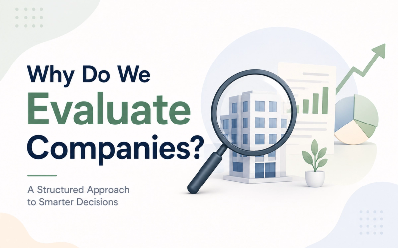 Why Do We Evaluate Companies?