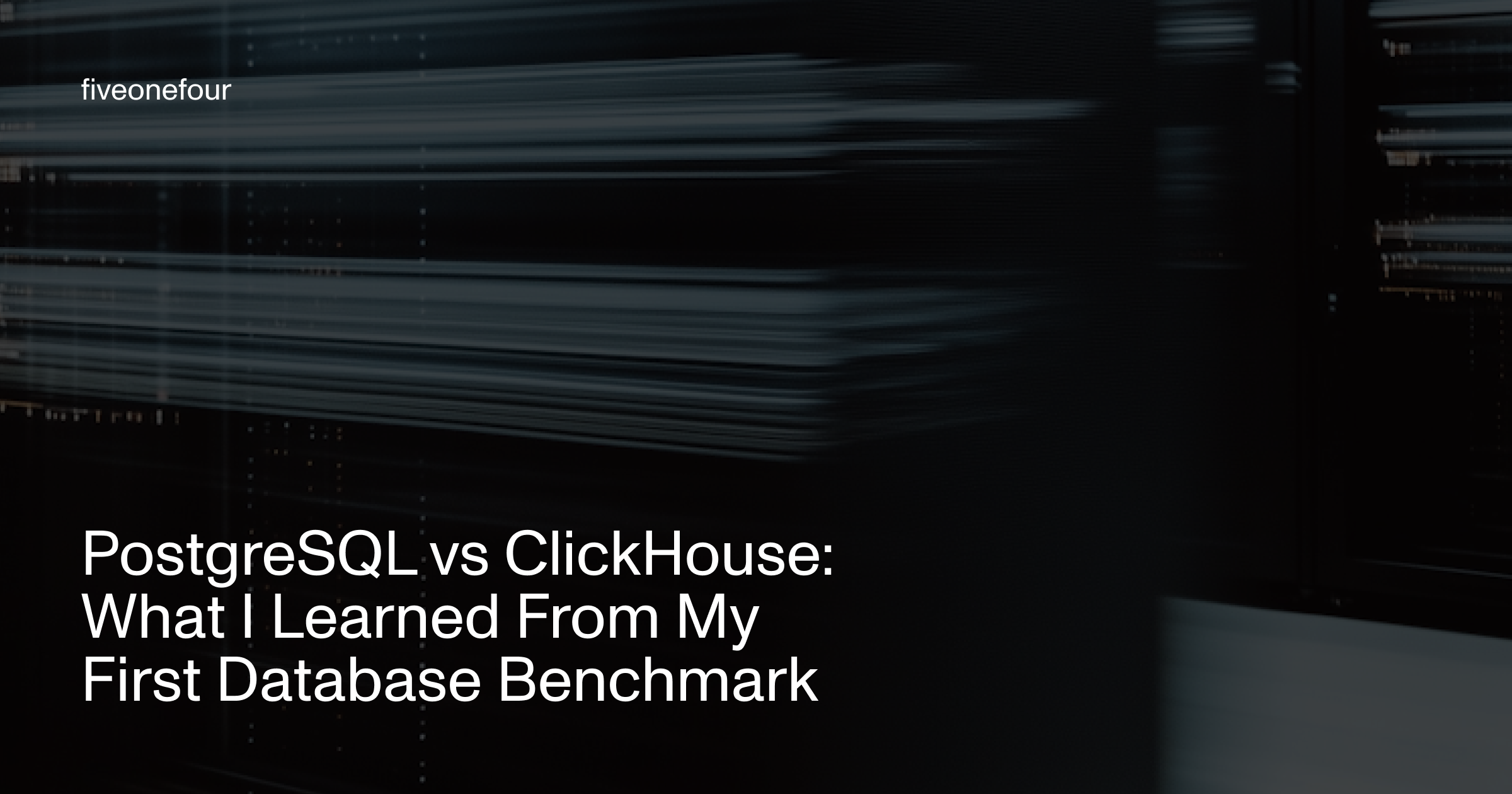 Image of servers with the title of the article PostgreSQL vs ClickHouse: What I Learned From My First Database Benchmark