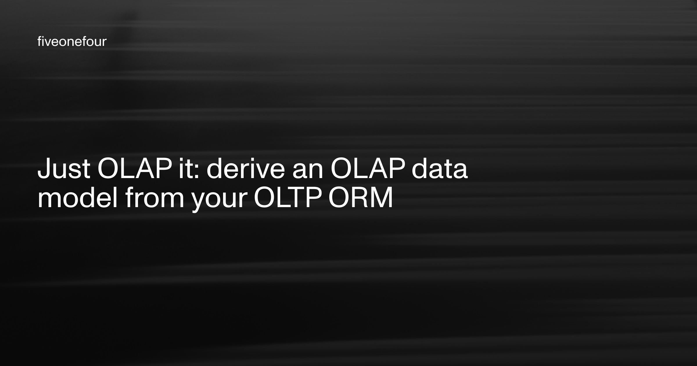 Derive an OLAP Data Model from Your OLTP ORM (Drizzle, Prisma, TypeORM)