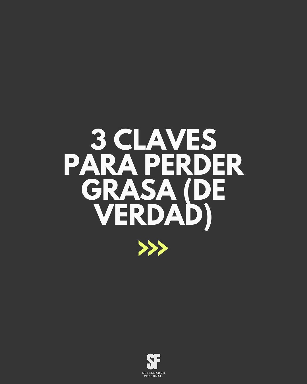 3 Claves para perder grasa
