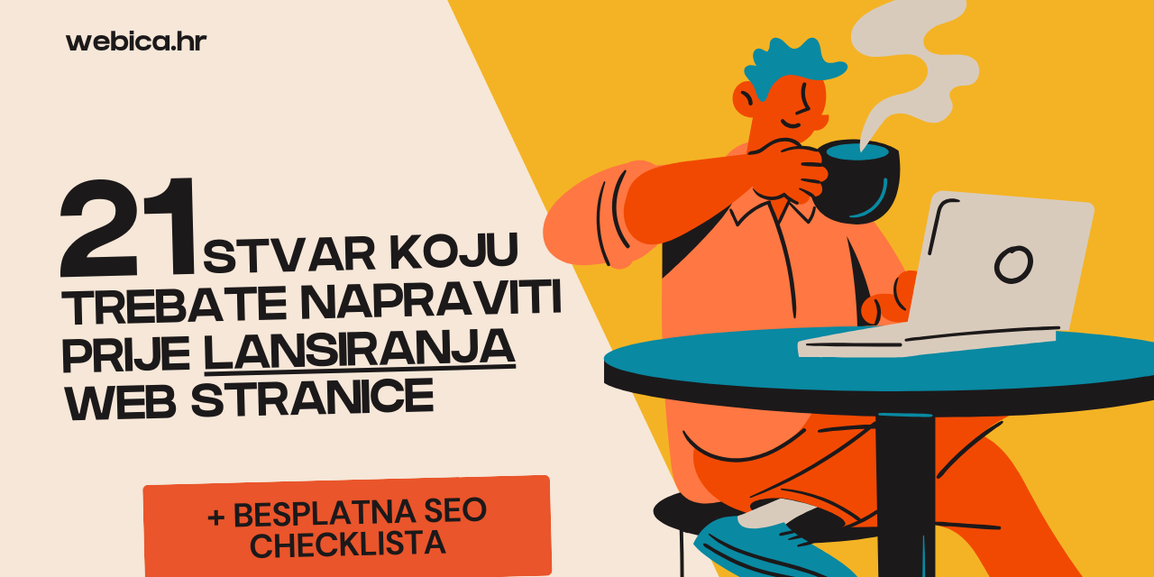 21 stvar koju trebate napraviti prije lansiranja web stranice