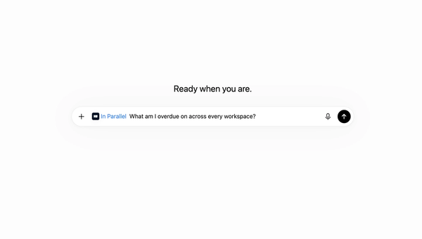 In Parallel answering “What am I overdue on across every workspace?” — checking all five workspaces for action items past their due date.