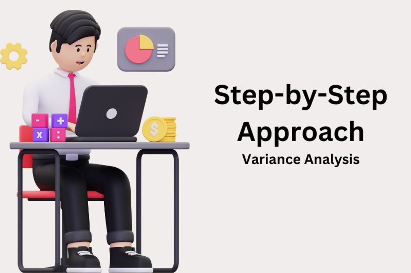 Variance Analysis in ACCA MA: Step-by-Step Optimisation Approach