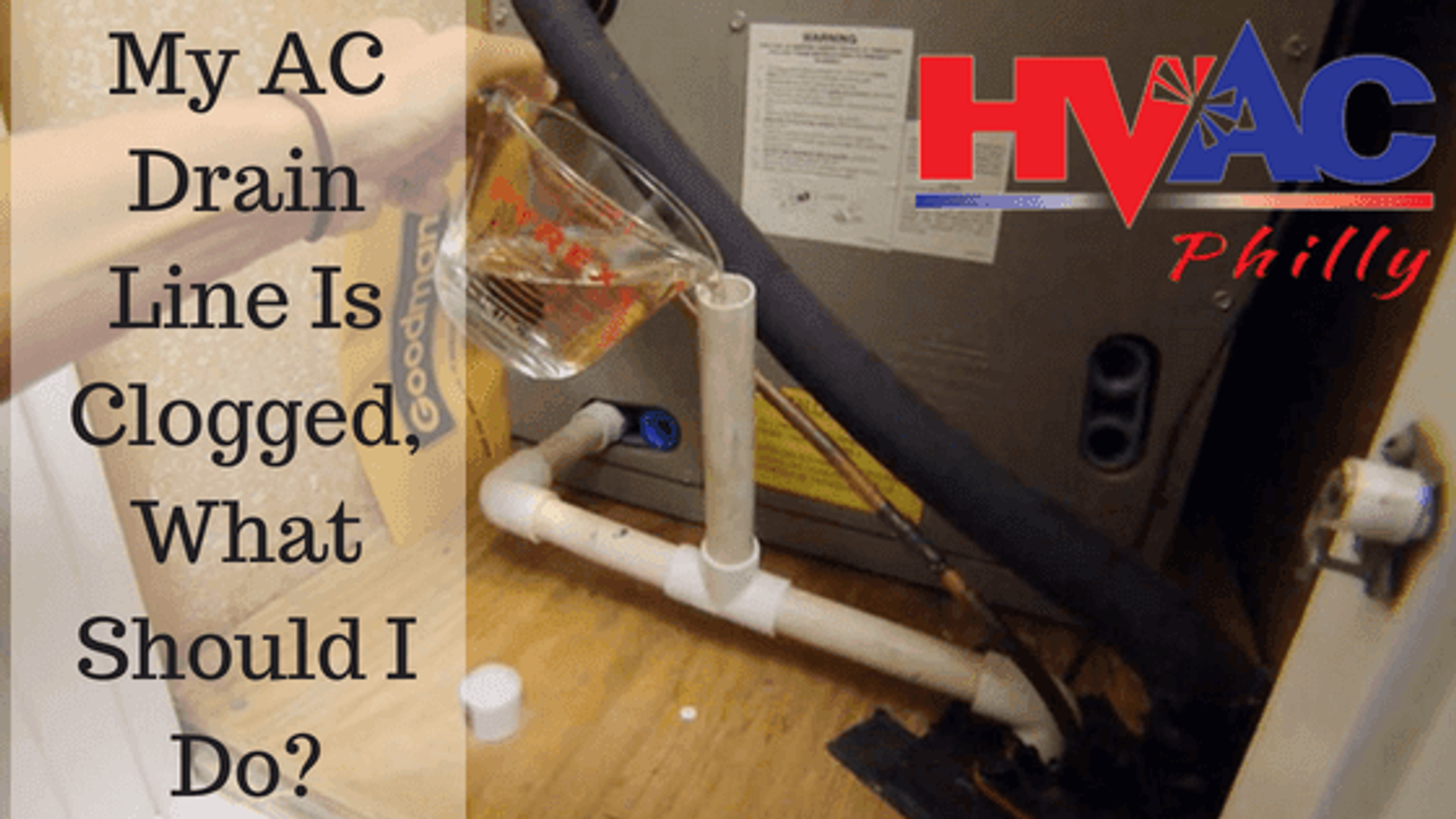 My AC Drain Line Is Clogged