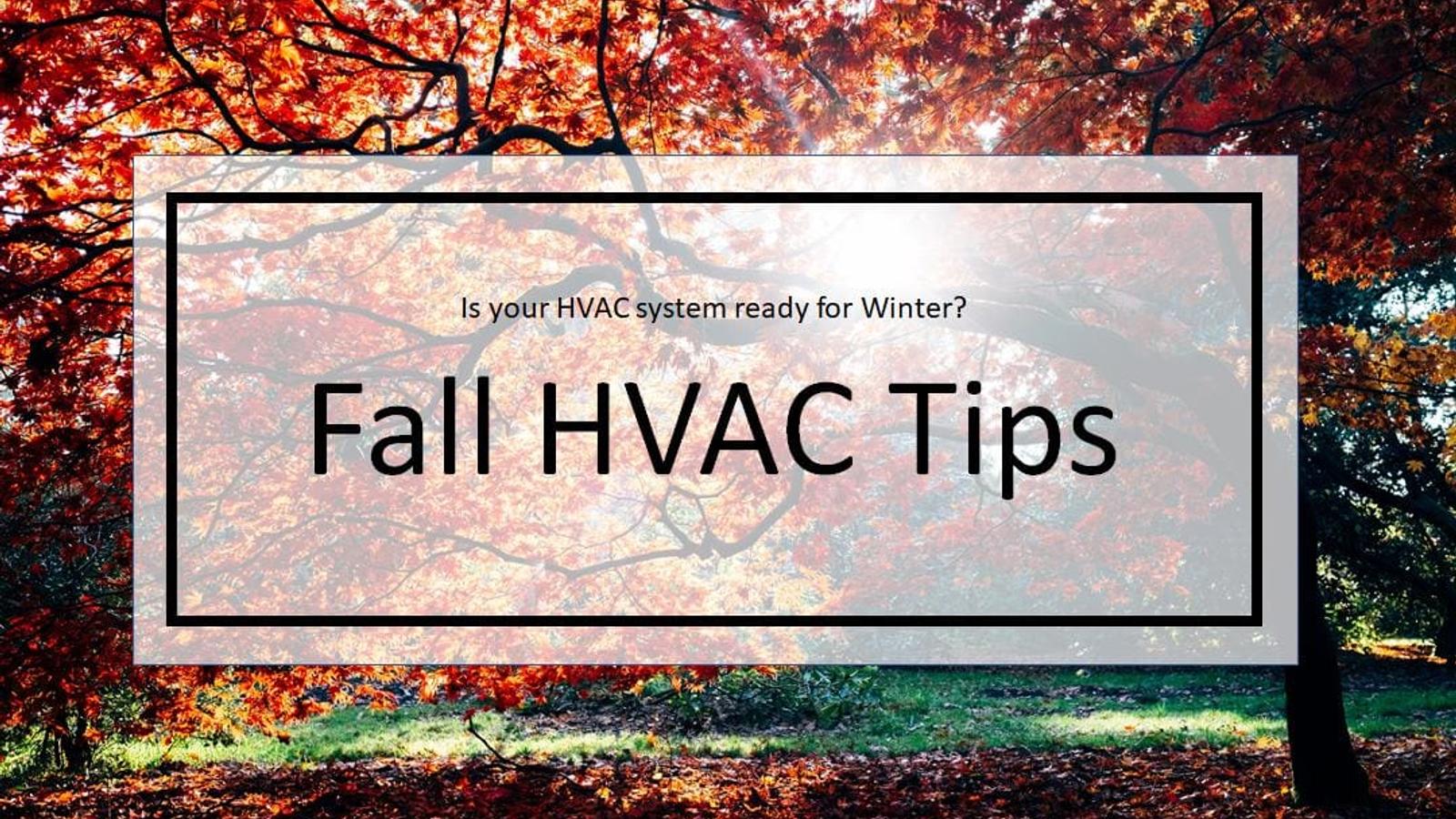 Use Fall to Winterize Your HVAC system