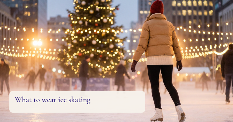 What to Wear Ice Skating: Socks, Layers and Outfits for Holiday Rinks