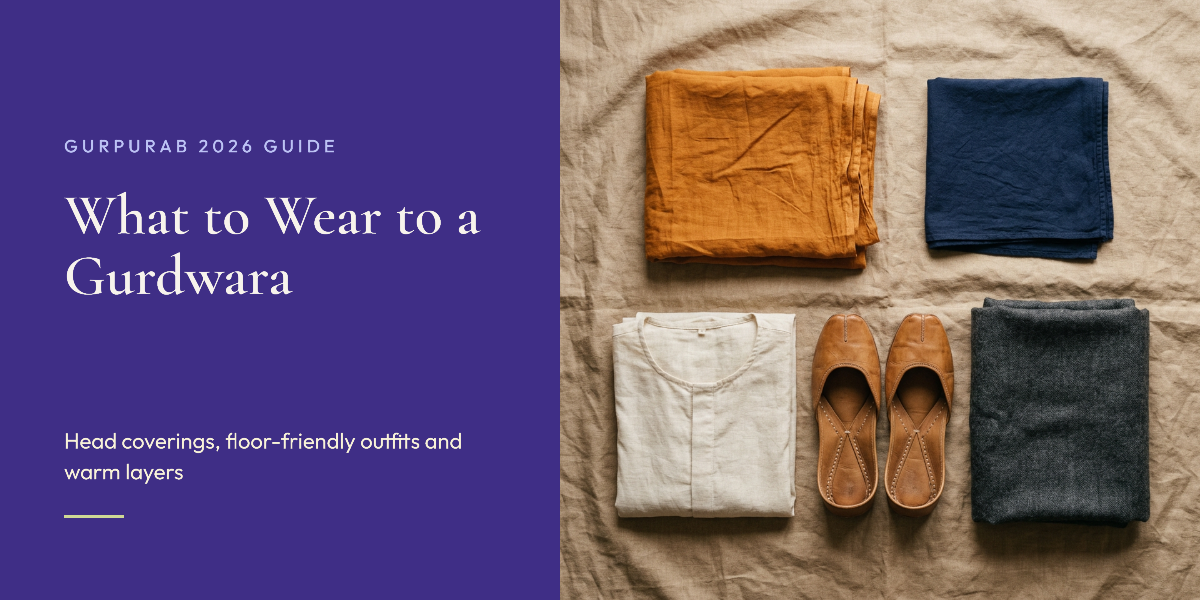 What to Wear to a Gurdwara for Gurpurab 2026: A First-Time Visitor's Guide to Head Coverings, Floor Seating and Layers