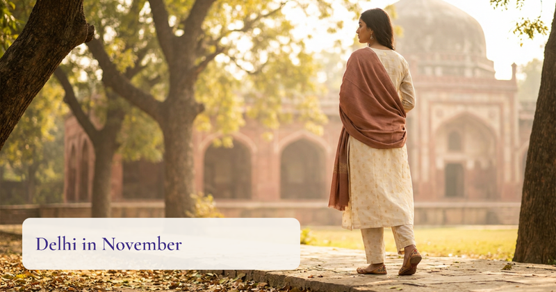 What to Wear in Delhi in November: Weather, Smog and 4 Outfits