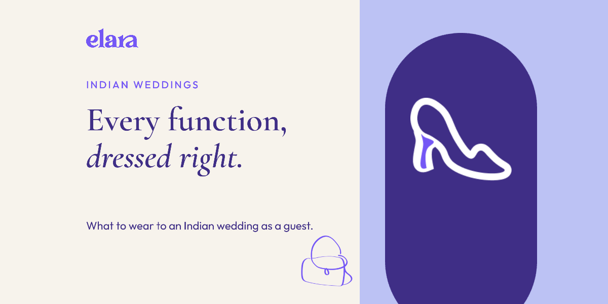 What to Wear to an Indian Wedding as a Guest: Haldi, Mehendi, Sangeet, Ceremony and Reception