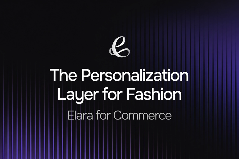 Elara Debuts "AI Stylist for Commerce" to Bring In-Store Expertise Online