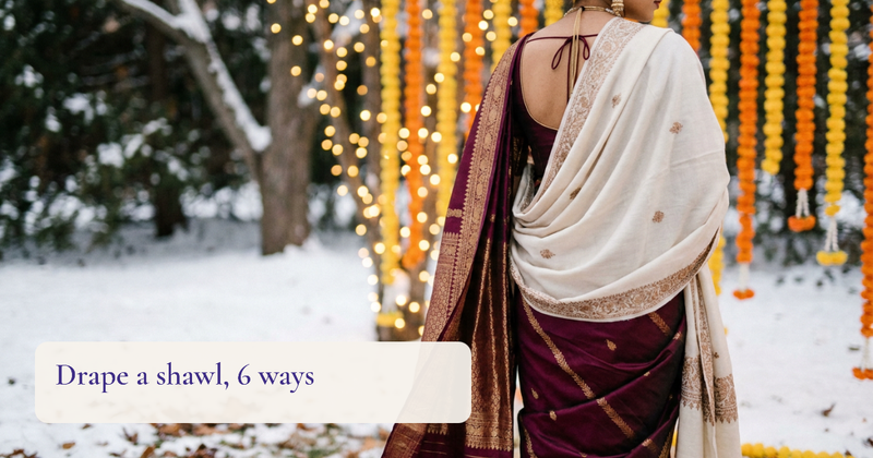 How to Drape a Shawl Over a Saree or Lehenga: 6 Ways