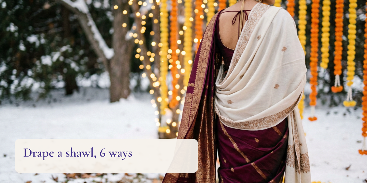 How to Drape a Shawl Over a Saree or Lehenga: 6 Ways
