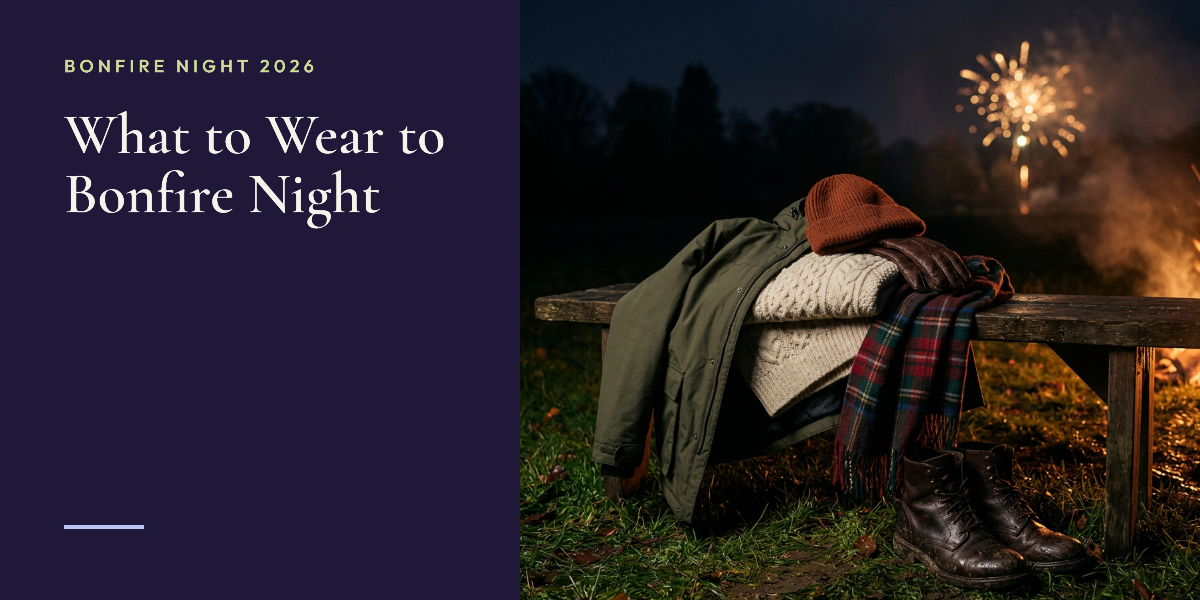 What to Wear to Bonfire Night 2026: Warm, Smoke-Smart Outfits for Fireworks Displays