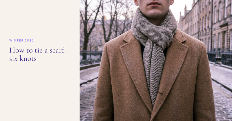 How to Tie a Scarf for Winter 2026: 6 Knots Step by Step, the Warmest Ones and Which Coat Each Suits