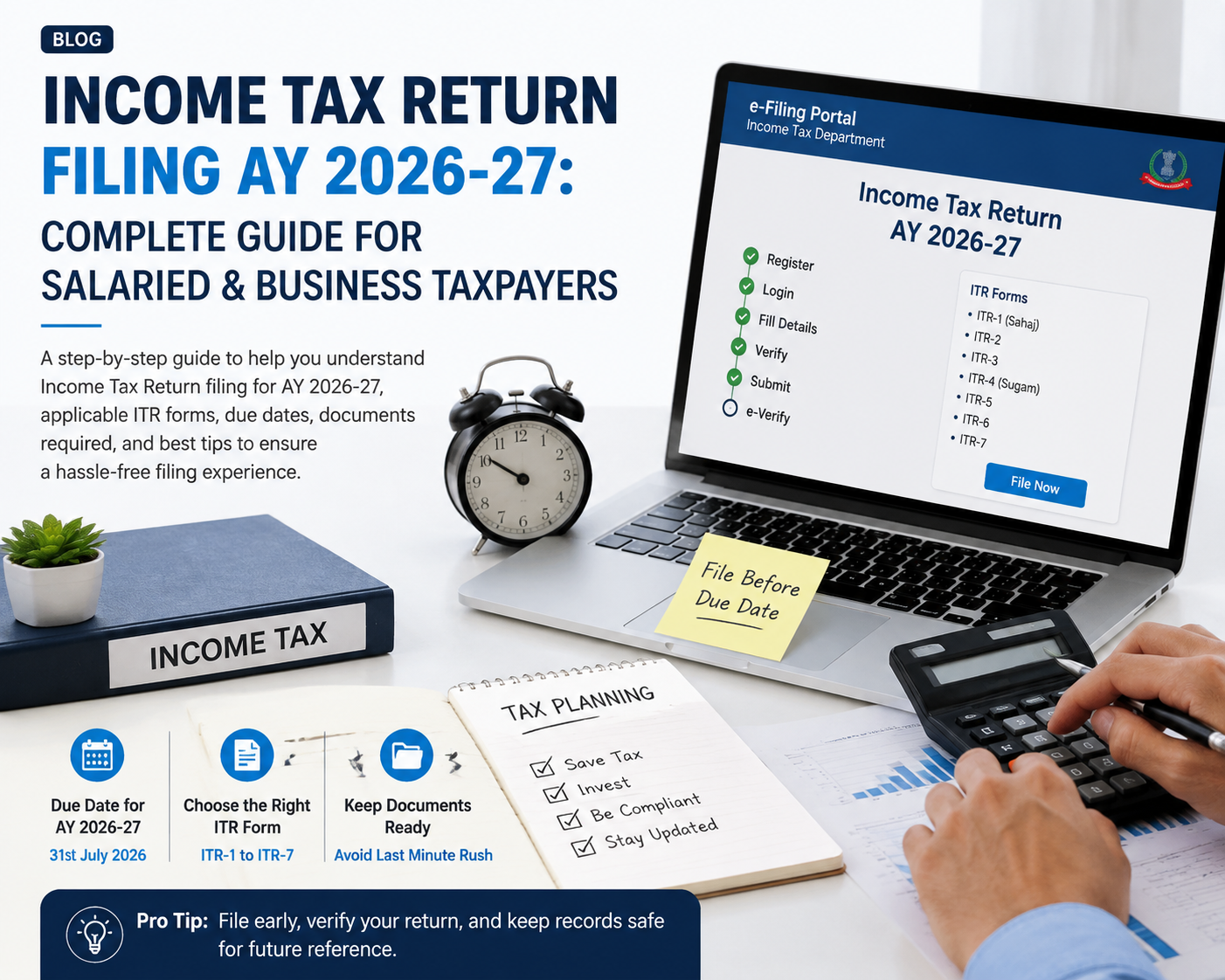 Income Tax Return Filing AY 2026-27: Complete Guide for Salaried & Business Taxpayers