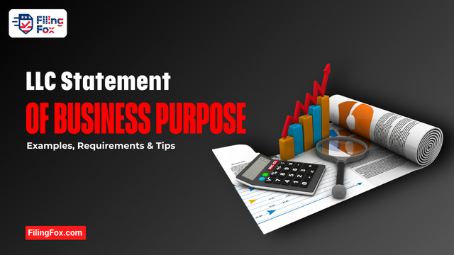 LLC Statement of Business Purpose: Examples, Requirements & Tips