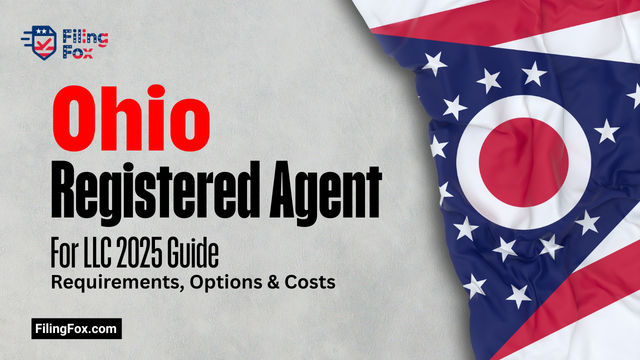 Ohio Registered Agent for LLC 2025 Guide: Requirements, Options & Costs