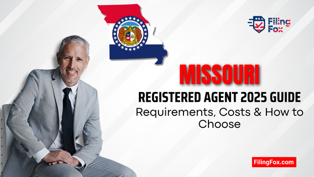 Missouri Registered Agent 2025 Guide: Requirements, Costs & How to Choose