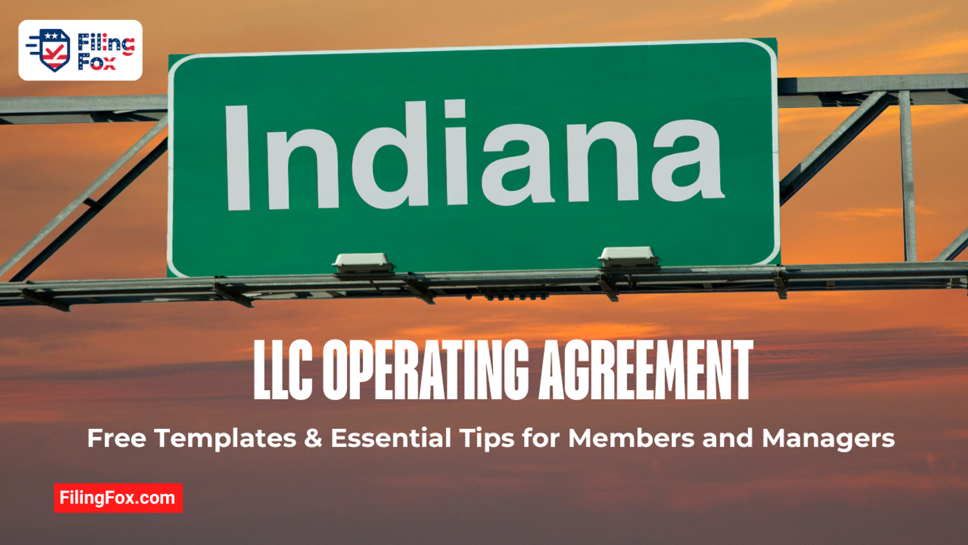 Indiana LLC Operating Agreement: Free Templates & Essential Tips for Members and Managers